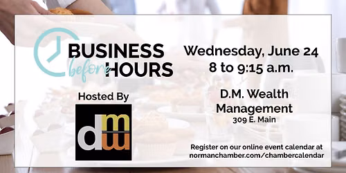 Business Before Hours with D.M. Wealth Management