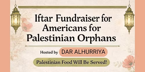 Iftar Fundraiser for Americans for Palestinian Orphans