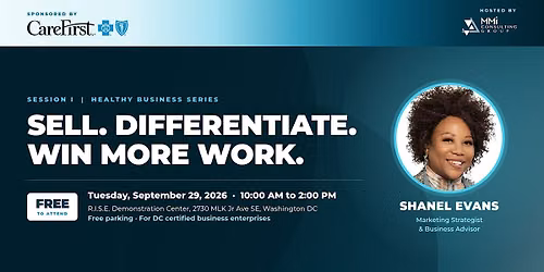 Sell. Differentiate. Win More Work. | CareFirst Healthy Business Series