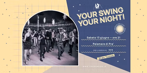 Your Swing, Your Night!