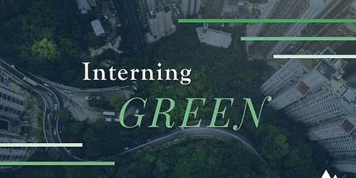 Interning Green