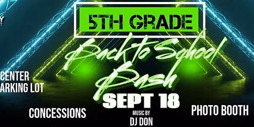 5th Grade "Back to School Bash"