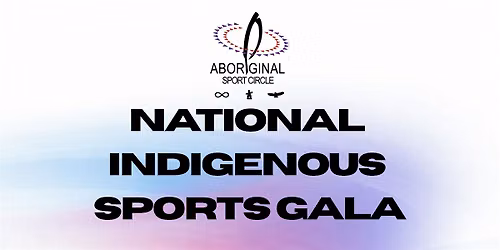 National Indigenous Sports Gala \/ Gala National du Sport Autochtone