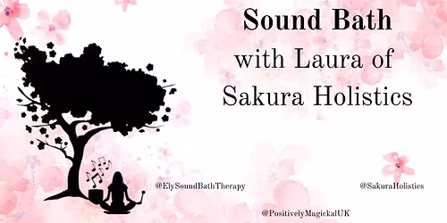 Sound Bath at Positively Magickal Ely