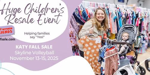 Mega Kids Resale Event in Katy! Save up to 90% on everything you need for your kids!