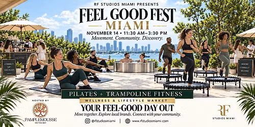 Feel Good Fest Miami: Pilates, Trampoline Fitness & Wellness Event