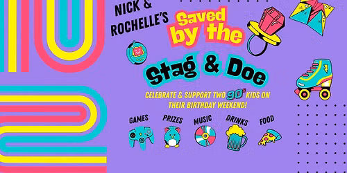 Nick & Rochelle's Saved by the Stag & Doe!