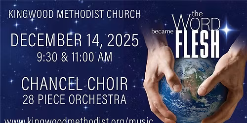 The Word Became Flesh: A Musical Celebration of the Incarnation