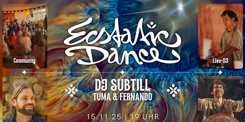\u2726 Ecstatic Dance Cologne | DJ Subtill