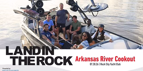  Land in the Rock: Arkansas River Cookout