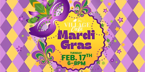 Mardi Gras at The Village Caf\u00e9
