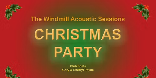 Windmill Acoustic Sessions - Christmas Party