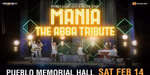 Mania: The ABBA Tribute in Pueblo, CO