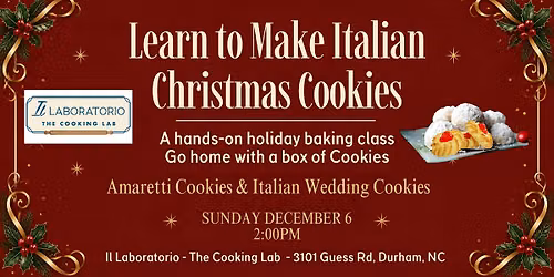 Italian Christmas Cookie Making Class - Learn to Make Amaretti & more