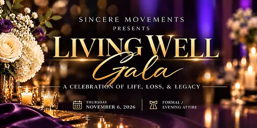 Living Well Gala: A Celebration of Life, Loss, & Legacy