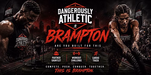 Dangerously Athletic Brampton