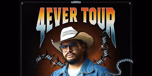 Ray Burger: 4Ever Tour @ NOTO Houston