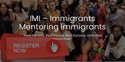 IMI \u2013 Immigrants Mentoring Immigrants Platform Launch