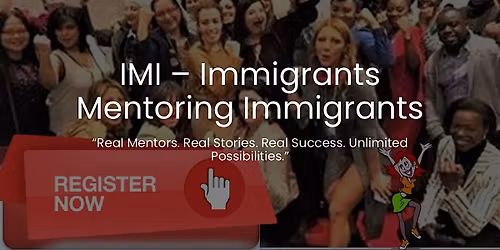 IMI \u2013 Immigrants Mentoring Immigrants Platform Launch