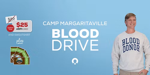 Camp Margaritaville Blood Drive | Free Family of 4 Day Pass! 