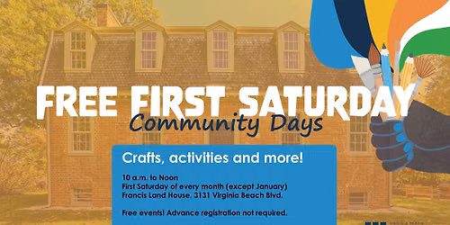Free First Saturday Community Days: Old Francis Land Had a Farm
