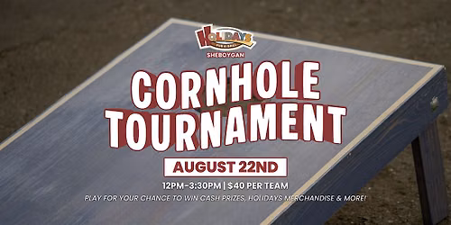 Cornhole Tournament at Holidays Sheboygan