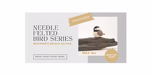 Needle Felted Chickadee