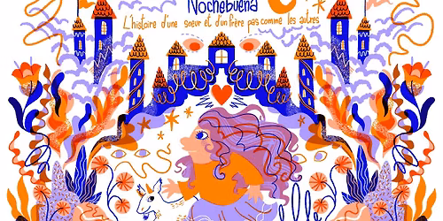 Spectacle "Nochebuena : l'histoire d'une soeur et d'un fr\u00e8re pas comme les autres"