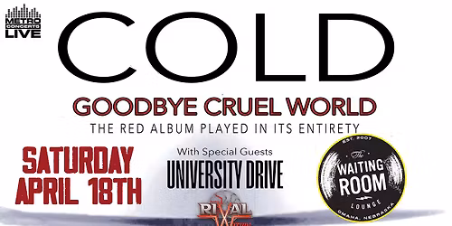 COLD - Goodbye Cruel World - The RED album played in its entirety at Waiting Room