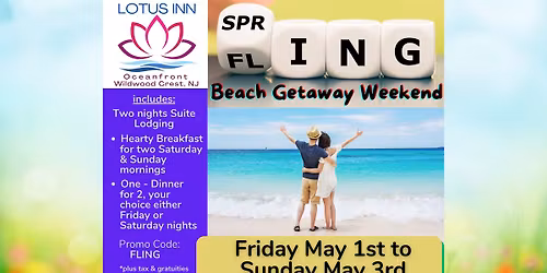 May Spring Fling Getaway Weekend