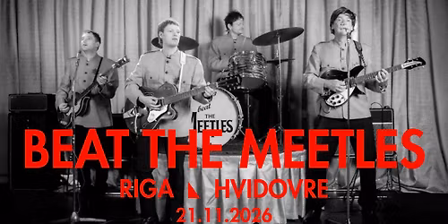 Beat The Meetles - Spillestedet RIGA