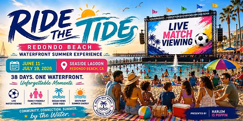 Ride the Tide: Redondo Beach Waterfront Summer Experience