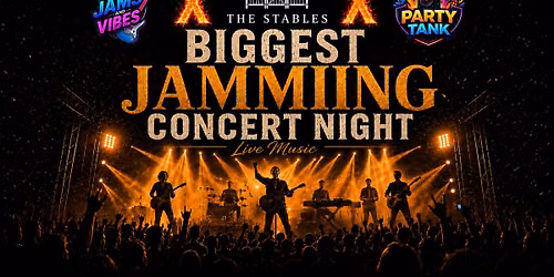 Biggest Jamming Concert + DJ Afterparty