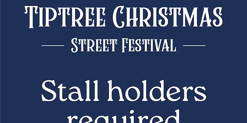 Tiptree Christmas Street Festival