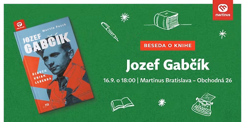 Jozef Gab\u010d\u00edk: \u010clovek za legendou