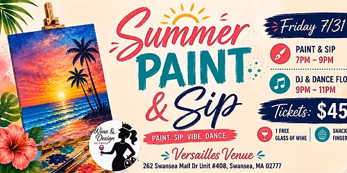 Paint Sip & Summer Vibes @ Versailles Venue
