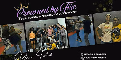 Crowned by Fire: A Self-Defense Experience for Black Women