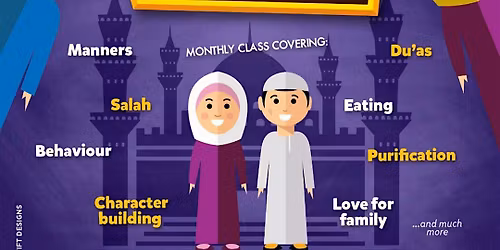 Children's Tarbiyah Class | 5 -10 Year Olds | 2.30 - 4.00PM