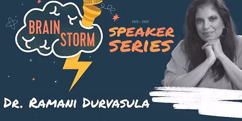 Brainstorm Series: Dr. Ramani Durvasula "It's Not You: Understanding the Dynamics of Narcissism"