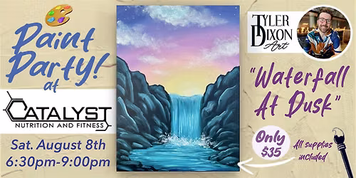 Paint Party at Catalyst Nutrition & Fitness!
