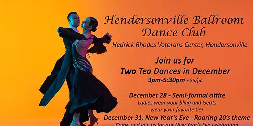 Hendersonville Ballroom New Year\u2019s Eve  Tea Dance
