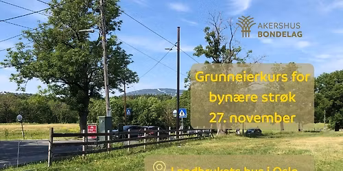 Grunneierkurs for byn\u00e6re str\u00f8k