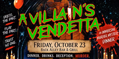 A Villain\u2019s Vendetta- An Immersive Murder Mystery Dinner