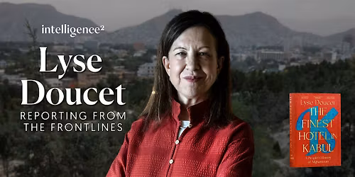 Reporting From the Front Lines, with Lyse Doucet