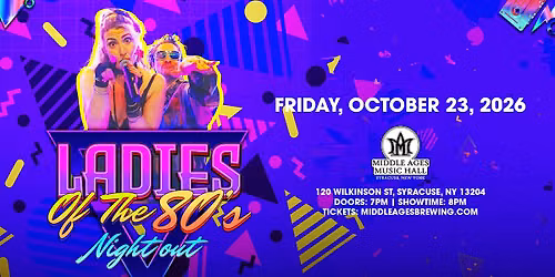 Ladies of the 80's Night Out