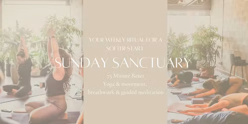 Copy of Sunday Sanctuary: Move, Breathe, Reset