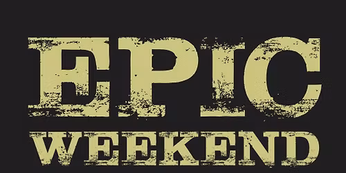 The Epic Rock Weekend
