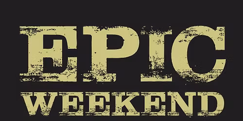 The Epic Rock Weekend
