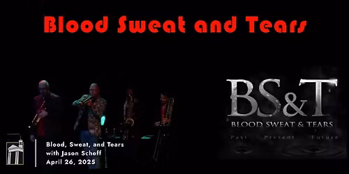 Blood, Sweat And Tears with Jason Scheff