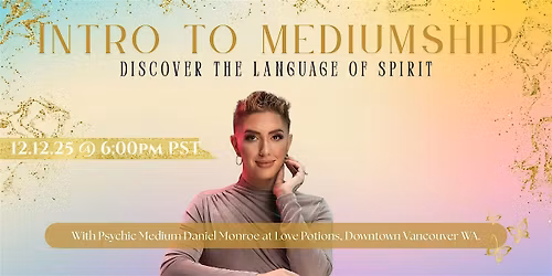 Intro to Mediumship: Discover the Language of Spirit